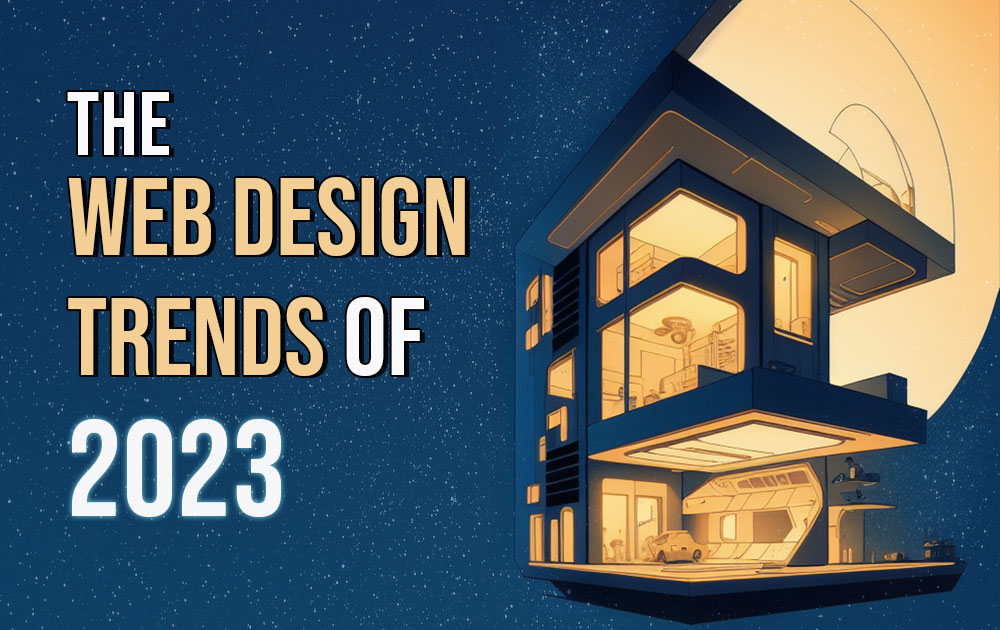 The web design trends of 2023